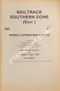 Book cover of Weekly Operating Notice containing Temporary Speed Restrictions, Engineering Arrangements, Signalling & Permanent Way Alterations, General Instructions and Notices, 25 to 31 July 1998 by Railtrack Southern (East)
